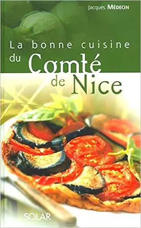La bonne cuisine du comte de Nice