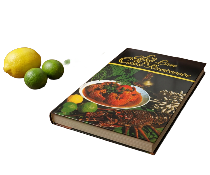 Le Grand Livre de la Cuisine Réunionnaise